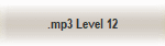 .mp3 Level 12