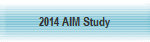 2014 AIM Study